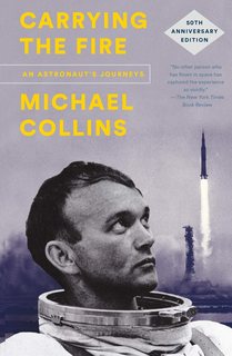 Carrying the Fire — Michael Collins